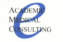 E ACADEMIC MEDICAL CONSULTING