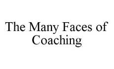 THE MANY FACES OF COACHING