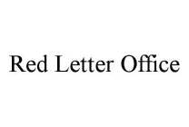 RED LETTER OFFICE