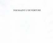 TOUSSAINT L'OUVERTURE