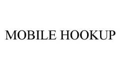 MOBILE HOOKUP