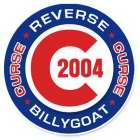 REVERSE BILLY GOAT CURSE ESRUC 2004