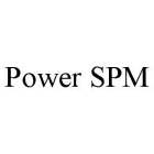 POWER SPM