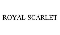 ROYAL SCARLET