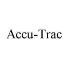 ACCU-TRAC
