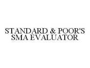 STANDARD & POOR'S SMA EVALUATOR