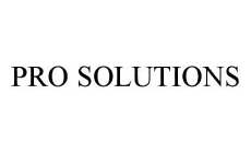 PRO SOLUTIONS