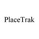 PLACETRAK