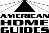 AMERICAN HOME GUIDES
