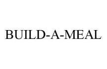 BUILD-A-MEAL
