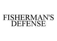 FISHERMAN'S DEFENSE