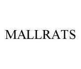 MALLRATS