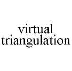 VIRTUAL TRIANGULATION