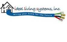 IDEAL LIVING SYSTEMS, INC. WIRING YOUR HOME FOR THE FUTURE
