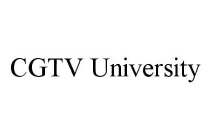 CGTV UNIVERSITY