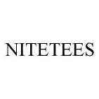 NITETEES