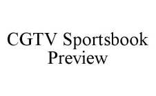 CGTV SPORTSBOOK PREVIEW