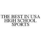 THE BEST IN USA HIGH SCHOOL SPORTS