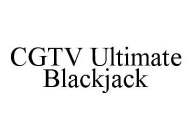 CGTV ULTIMATE BLACKJACK