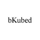 BKUBED