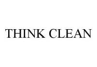 THINK CLEAN