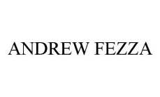 ANDREW FEZZA