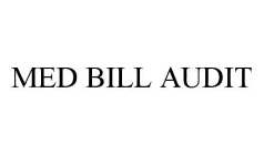 MED BILL AUDIT