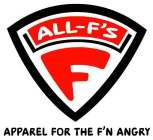 F ALL F'S APPAREL FOR THE F'N ANGRY