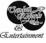 TANDEM RECORDS & ENTERTAINMENT