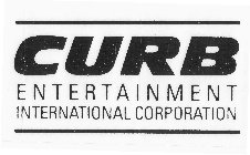 CURB ENTERTAINMENT INTERNATIONAL CORPORATION