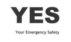 YES YOUR EMERGENCY SAFETY