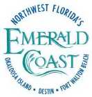 NORTHWEST FLORIDA'S EMERALD COAST OKALOOSA ISLAND DESTIN FORT WALTON BEACH