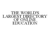 THE WORLD'S LARGEST DIRECTORY OF ONLINE EDUCATION