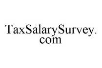 TAXSALARYSURVEY.COM