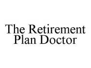 THE RETIREMENT PLAN DOCTOR