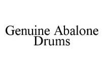 GENUINE ABALONE DRUMS
