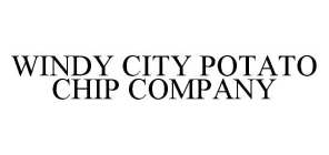 WINDY CITY POTATO CHIP COMPANY
