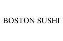 BOSTON SUSHI