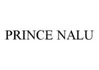 PRINCE NALU