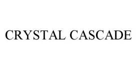 CRYSTAL CASCADE