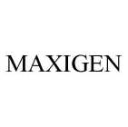 MAXIGEN