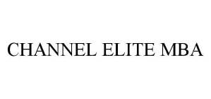 CHANNEL ELITE MBA