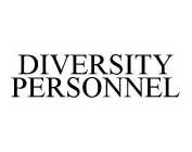 DIVERSITY PERSONNEL