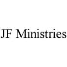 JF MINISTRIES