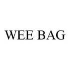 WEE BAG
