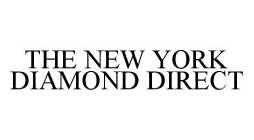 THE NEW YORK DIAMOND DIRECT