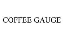 COFFEE GAUGE