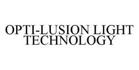 OPTI-LUSION LIGHT TECHNOLOGY