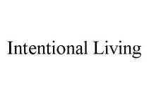 INTENTIONAL LIVING