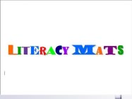 LITERACY MATS